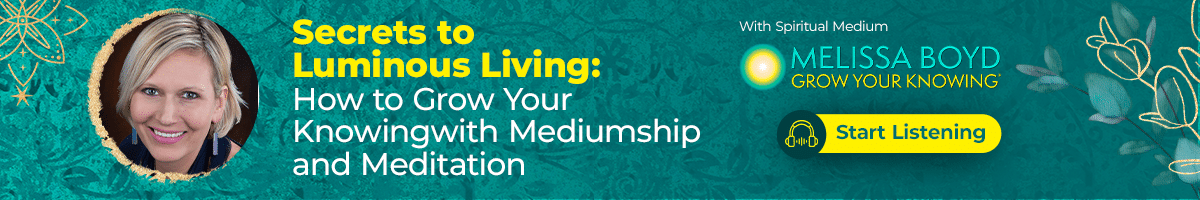 Melissa's podcast, Secrets to Luminous Living is available on Mind, Body Spirit FM!